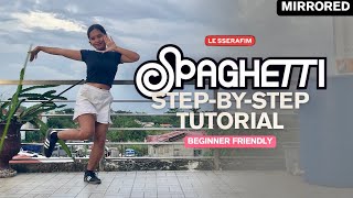 LE SSERAFIM - Spaghetti STEP BY STEP Dance Tutorial (Explained) | Easy to Follow for Beginners