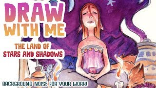 The Land of Stars and Shadows DRAW WITH ME Ep 8