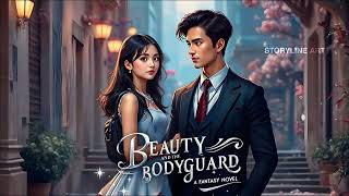 Beauty and the bodyguard episode 1 to 5 | pocket fm story | fantasy novel Hindi | Billionaire CEO