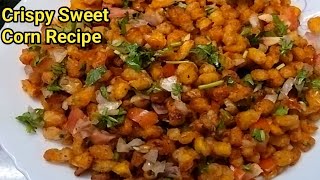 Crispy Sweet Corn 🌽 Recipe | Crispy Fried Corn | Crispy Sweet Corn | Easy Snacks | Corn Recipes