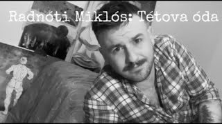 Radnóti Miklós: Tétova óda