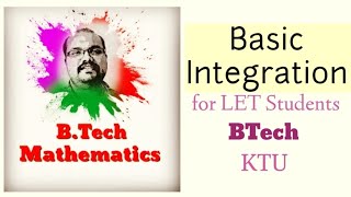 Basic Integration  | Basic Mathematics for LET Students | BTech | KTU |