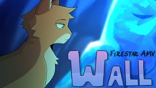 WALL ✧ Firestar AMV/Animation Meme