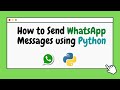 How Send WhatsApp Messages using Python | 2 Lines of Code
