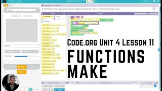 CSP Code.org Unit 4 Lesson 11: Functions Make (JavaScript AP Computer Science Principles)