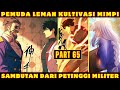 PEMUDA LEMAH KULTIVASI LEWAT MIMPI DEMI MENYELAMATKAN BUMI❗PART 65❗Alur Cerita Manhwa Manhua OP