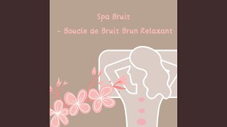 Douce Sérénade - Boucle de Bruit Brun Harmonieuse