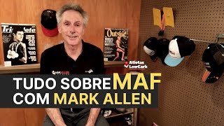 Tudo sobre MAF por Mark Allen - Ative as Legendas