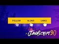 JavaScript  Exercise: Follow Along Links - #JavaScript30 22/30