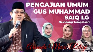 Pengajian Gus Muhammad Saiq LG Temanggung Dalam Acara Khataman TPQ Ittihadul Mubtadiin Sikidang 2022