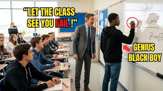 Teacher Mocks: "Even My Ph.D. Student Can't Solve It" — Didn't Know The Black Kid Was a Math Prodigy