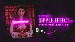 How to create a smooth reverse ripple effect in!! capcut tutorial like ae