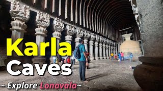 Karla Caves in Lonavala Maharashtra | Buddhist Site
