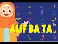 ALIF BA TA       ||    LAGU KANAK-KANAK   ||     ALIF BAA TAA  ||  ARABIC ALPHABET SONG FOR CHILDREN