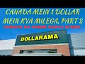 $1 Store DOLLARAMA Full Tour and Review, Part 2 | New Finds at Dollarama | Cheapest Store in Canada