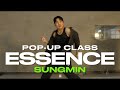 SUNGMIN POP-UP CLASS | Wizkid - Essence ft  Tems | @justjerkacademy ewha