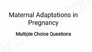 maternal adaptations in pregnancy mcq and clinical questions #neetpg #mbbs #obstetrics