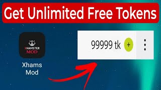 xHamster MOD - How to get Unlimited Free Tokens in xHamsterLive in 1 minute ✅ iOS \u0026 Android