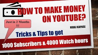 YouTube Tricks and Tips / YouTube Monetization fast/ 1000 Subscribers/ 4000 Hours complete tricks