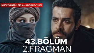 Kudüs Fatihi Selahaddin Eyyubi 43.Bölüm 2.Fragmanı SENDE KİMSİN?| Analiz