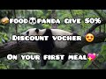 Foodpanda Vochers For New User | Use This Vocher To Get 50% Discount