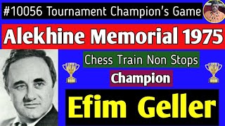 Alekhine Memorial || Efim Geller, 1975 #chess