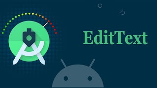 Master Android Development: EditText in Android | Complete Tutorial