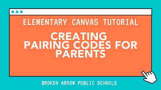 Elementary Canvas Tutorial: Creating a Pairing Code