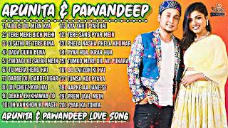 Arunita Kanjilal Pawandeep Indian Idol Top Song Collection | Arunita Pawandeep Song@BanglaHindi90s