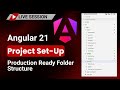 Angular 21 Project Setup Like a Pro 🚀 | Clean, Scalable & Production Ready