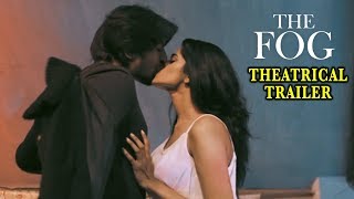 The Fog Theatrical Trailer | The Fog Telugu Movie Trailer | Silly Monks Tollywood | Silly Monks