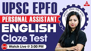 UPSC EPFO Personal Assistant 2024 | English Class | Cloze Test | By Bharti Kaushik