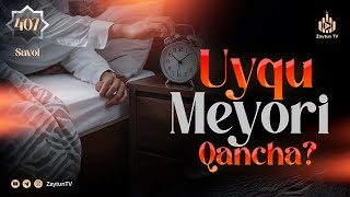 Uyqu meyori qancha? | Ustoz Abdulloh Zufar