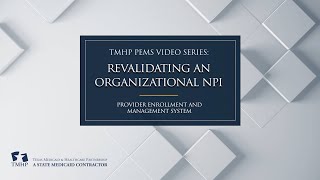 Archive - Revalidating a Clinic/Group Practice or Facility - Organizational NPI