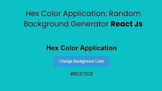Hex Color Application: React Random Background Generator | Download Free Code