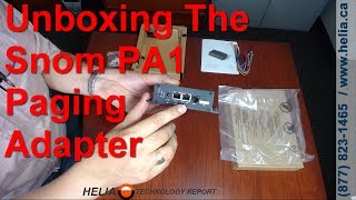 Unboxing the Snom PA1 VoIP Paging Adapter