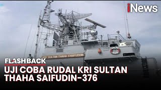 KRI Sultan Thaha Saifudin-376: Kehebatan dan Inovasi TNI AL dalam Uji Coba Rudal