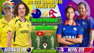 NEPAL U19 WOMEN VS AUSTRALIA U19 WOMEN || ICC WOMEN'S T20 U19 WORLD CUP 2025 || LIVE NEWS AND UPDATE