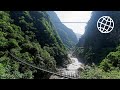 Taroko National Park, Taiwan  [Amazing Places 4K]