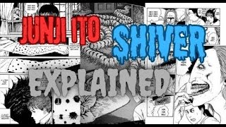 Every Story in Junji Ito’s Shiver Explained