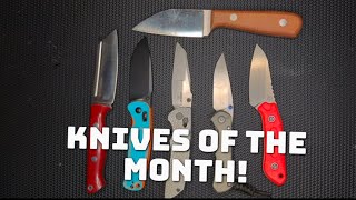 Knives of The Month!!