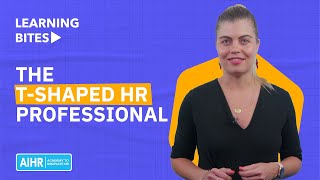The T-Shaped HR Professional