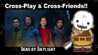 #1839 【祝クロスプレイ】CS勢にレガシーを自慢する枠(レガシー縛り)【Dead by Daylight Live 】【PC】