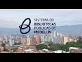 ¿Qué es el Sistema de Bibliotecas Públicas de Medellín?