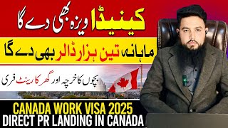 Canada work visa 2025 || Direct PR landing in Canada