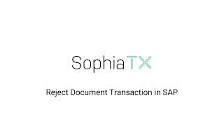 Clip #8 - Reject Document Transaction in SAP