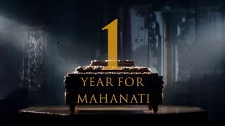 1 Year For Mahanati - Timeless Mahanati