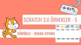 Scratch 3.0 Örnek Uygulamalar - 5: Sürükle-Bırak Oyunu