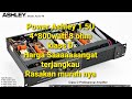 POWER ASHLEY SERI AUDIO48 || 4*800WATT 8 OHM || HARGA TERJANGKAU