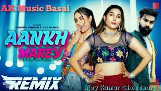 Aankh Marey- Sapna Choudhary | Renuka Panwar | Raj Mawar | New Haryanvi Remix Song By Ak Music Basai